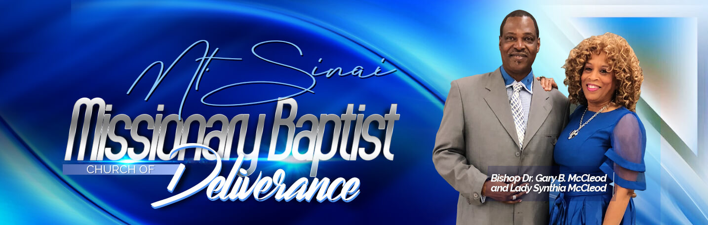 Mt Sinai Missionary Baptist Church - Bishop Dr. Gary B. McCleod and Lady Synthia McCleod